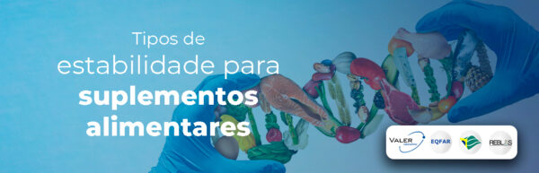 Leia mais sobre o artigo Tipos de estabilidade para suplementos alimentares