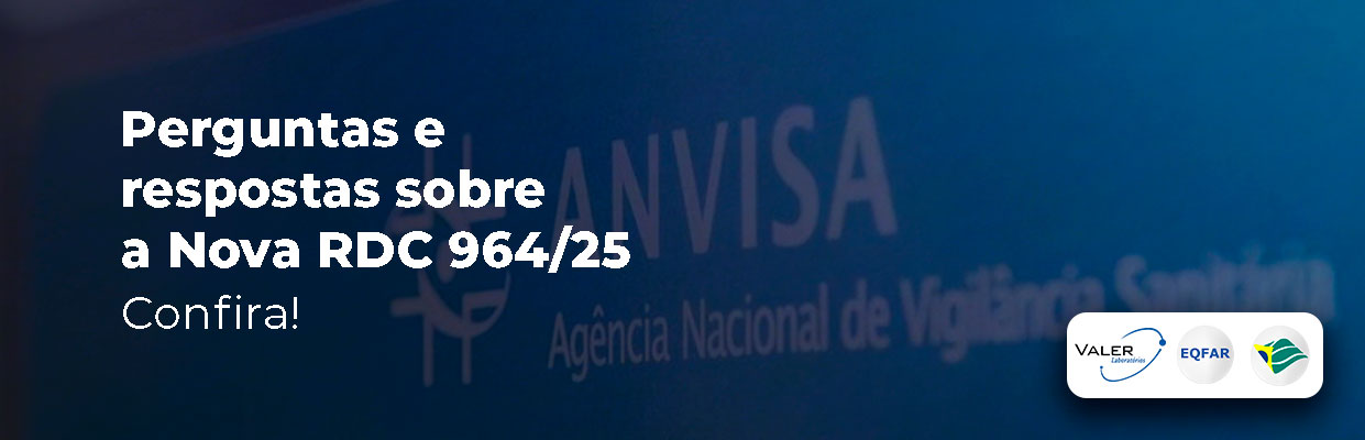 Leia mais sobre o artigo Perguntas e respostas sobre a Nova RDC 964/25 Confira!